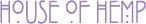 The House of Hemp
